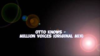 Otto Knows  Million Voices Original Mix [upl. by Borras332]