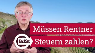 Wann müssen Rentner eine Steuererklärung abgeben wann Steuern bezahlen [upl. by Osmen377]