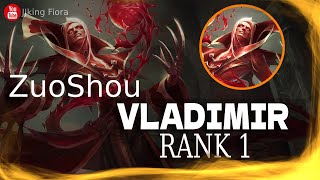 🔴 ZuoShou Vladimir vs Yasuo  ZuoShou Rank 1 Vladimir Guide [upl. by Anoved]