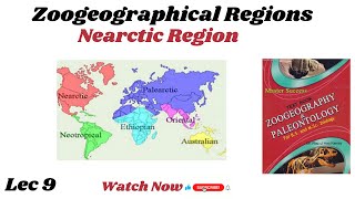 Nearctic Region Lec 9 Zoogeographical RegionsBSCMSBS [upl. by Swain602]