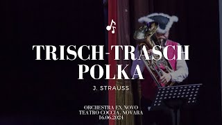 TrischTrasch Polka  J Strauss  Orchestra ExNovo Teatro Coccia NO dir Chiara Pavan [upl. by Yelsnya]