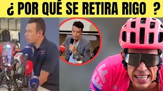 RIGO URÁN EXPLICA LAS CAUSAS DE SU RETIRO DEL CICLISMO PROFESIONAL [upl. by Annekahs703]