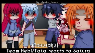 Team Hebi Reacts to Sakura  Original  Sasusaku  11  Read desc [upl. by Licha]