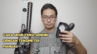 Cara ukur tekanan darah sendiri dengan tensimeter manual  Tensimeter aneroid [upl. by Dobson]