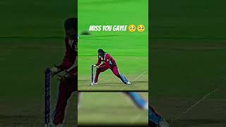 Miss you Gayle 🥺🥺😭😭😔😔 shorts cricket lover [upl. by Edaj]