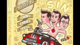 Los Primitivos Rockabilly Hasta que caigas Muerto Full Album Argentina 2007 [upl. by Goldenberg]