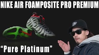 【スニーカーNew Kicks】Nike Air Foamposite Pro “Pure Platinum”を買ってきた（ナイキ エア フォームポジット プロ プレミアム ピュア プラチナ） [upl. by Edivad]