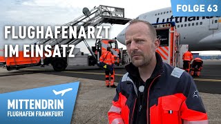 Notfall im Jumbo – Alarm für den Flughafen Notarzt  Mittendrin  Flughafen Frankfurt 63 [upl. by Roye]