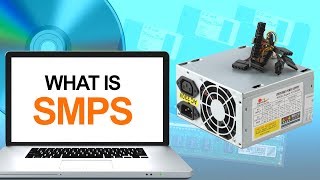 What is SMPS in Computer  Define SMPS amp Its Working Block Diagram  SMPS Basics [upl. by Opiak]