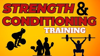 Strength And Conditioning Training Explained For Everyone [upl. by Elfie]