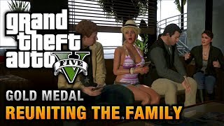 GTA 5  Mission 62  Reuniting the Family 100 Gold Medal Walkthrough [upl. by Ylas]