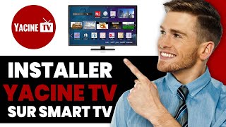 Comment Installer Yacine TV Sur Smart TV [upl. by Ash13]