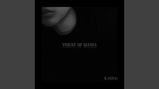 Voices Of Mania [upl. by Janeva]