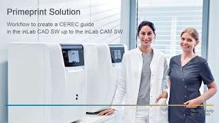 Primeprint Solution Workflow to create a CEREC Guide labside en [upl. by Jennie]