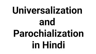 Universalization and Parochialization [upl. by Enhpad406]