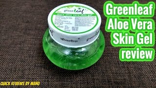 Greenleaf Pure Aloe Vera Skin Gel review [upl. by Hutt]