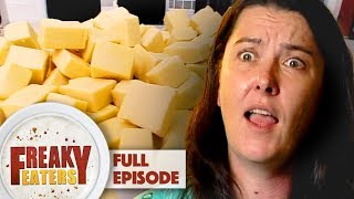 Addicted To Cheese  FULL EPISODE  Freaky Eaters [upl. by Angelo307]