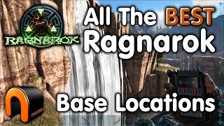 ARK Ragnarok ALL THE BEST BASE LOCATIONS [upl. by Ical]