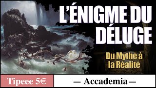 Les Mythes universels épisode 1  Lénigme du déluge [upl. by Boehmer]