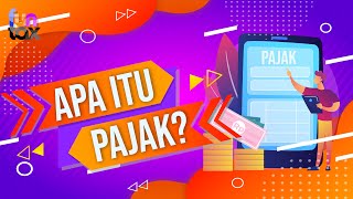 Apa itu pajak Apa itu PPh Apa itu PPN dan Bagaimana pajak di Indonesia [upl. by Eisle510]