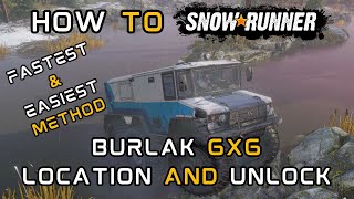 Snowrunner Season 11  Burlak 6x6 Location amp How To Unlock Burlak 6X6 [upl. by Irollam]