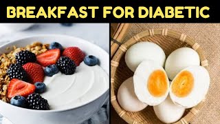 6 Top Breakfast For Diabetic Patients In Every Morning [upl. by Skurnik]