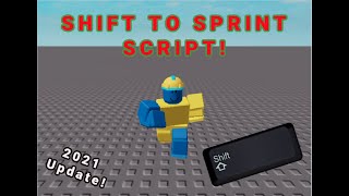 How to do a SHIFT to SPRINT script 2021 UPDATED  Roblox Tutorial [upl. by Patric]