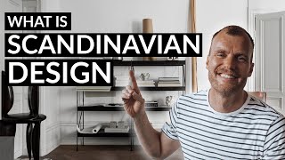 WHAT IS SCANDINAVIAN DESIGN  Everything you need to know [upl. by Talbott]