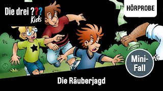 Die drei  Kids  MiniFall Die Räuberjagd  Hörprobe zum Hörspiel [upl. by Athenian]