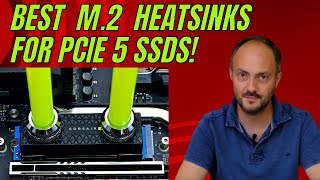 Massive M2 SDD HEATSINK ROUNDUP Best options for PCIe 4 and PCIe 5 SSDs [upl. by Melamed930]