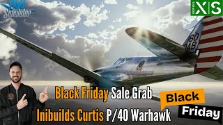 🛩️Inibuilds Curtiss P40F WarHawk Review  MSFS 2020  Unleashing the Iconic WWII Fighter Plane 🌍 [upl. by Klina168]