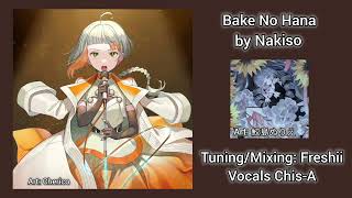 【Voisona Cover】Bake No Hana 『ChisA』 [upl. by Audly]