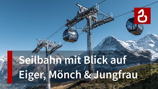 Männlichenbahn Grindelwald  Spektakuläre Seilbahn in den Schweizer Alpen  Doppelmayr  Garaventa [upl. by Tavia]