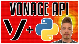 Send SMS Messages With The Vonage API In Python [upl. by Eentroc]