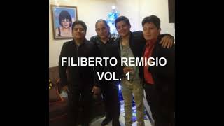 FILIBRTO REMIGIO VOL 1  Album completo [upl. by Ahtanoj]