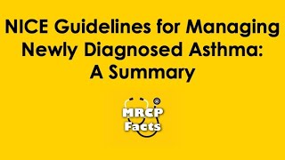 NICE Guidelines on Asthma A Summary  MRCP revision  asthma asthmatic inhaler inhalers [upl. by Adnorrehs]