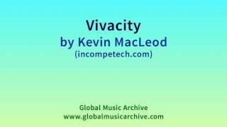 Vivacity by Kevin MacLeod 1 HOUR [upl. by Adiarf]