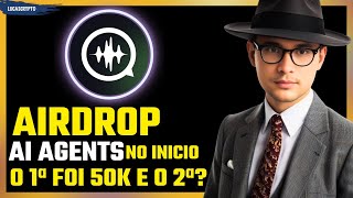 AIRDROP AI AGENTS PODE SER O PROXIMO DE 50K [upl. by Krid]