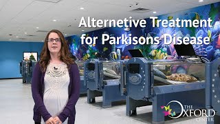 Alternative Treatment for Parkinsons Disease [upl. by Eckardt]