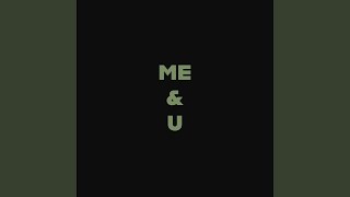 me amp u [upl. by Nairrad]