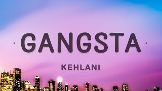 Kehlani  Gangsta Lyrics  Gangsta Harley Quinn [upl. by Whetstone]