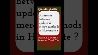 Difference between update amp merge methods in Hibernate  Coding Skills hibernate javacoding [upl. by Olfe]