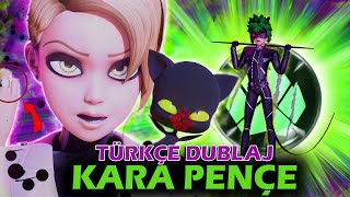 🐈‍⬛ Plagg HANÇERLER 😈 Kara Pençe  CLAW NOIR 3D Dönüşümü TÜRKÇE HAYRAN DUBLAJ [upl. by Eugenius]