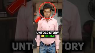 🤯 Untold Story Of Nihal Singh  shorts realstories [upl. by Alinoel]