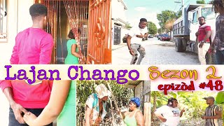 LAJAN CHANGO SEZON 2 EPIZÒD48 HAITIAN MOVIE 🎥BÒS YAPMAXIUS LANDYJAYBMARIASANDRA MAGAGABO [upl. by Dnomad]