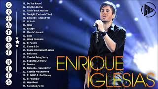 Enrique Iglesias Greatest Hits 2023  The Best Playlist of Enrique Iglesias 2023 [upl. by Skillern]