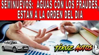 Los seminuevos 2 aguas con los fraudes están a la orden del día comparar  mexico [upl. by Dnesnwot]