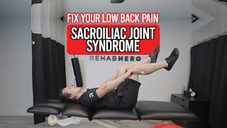 Sacroiliac Joint Syndrome  How to do exercises to stabilize the SIJ and reduce pain [upl. by Rukna]