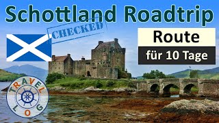 Schottland Roadtrip  Routenvorschlag für 10  14 Tage  An und Abreise  Getestet [upl. by Noland333]