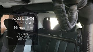 RockHard4X4 Front Seat Harness Bar 2016 Jeep Wrangler Rubicon [upl. by Oderfigis995]